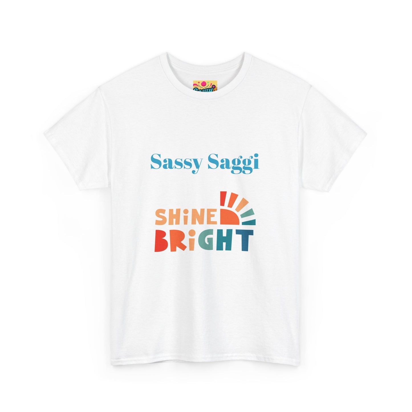 Sassy Saggi She Shirt