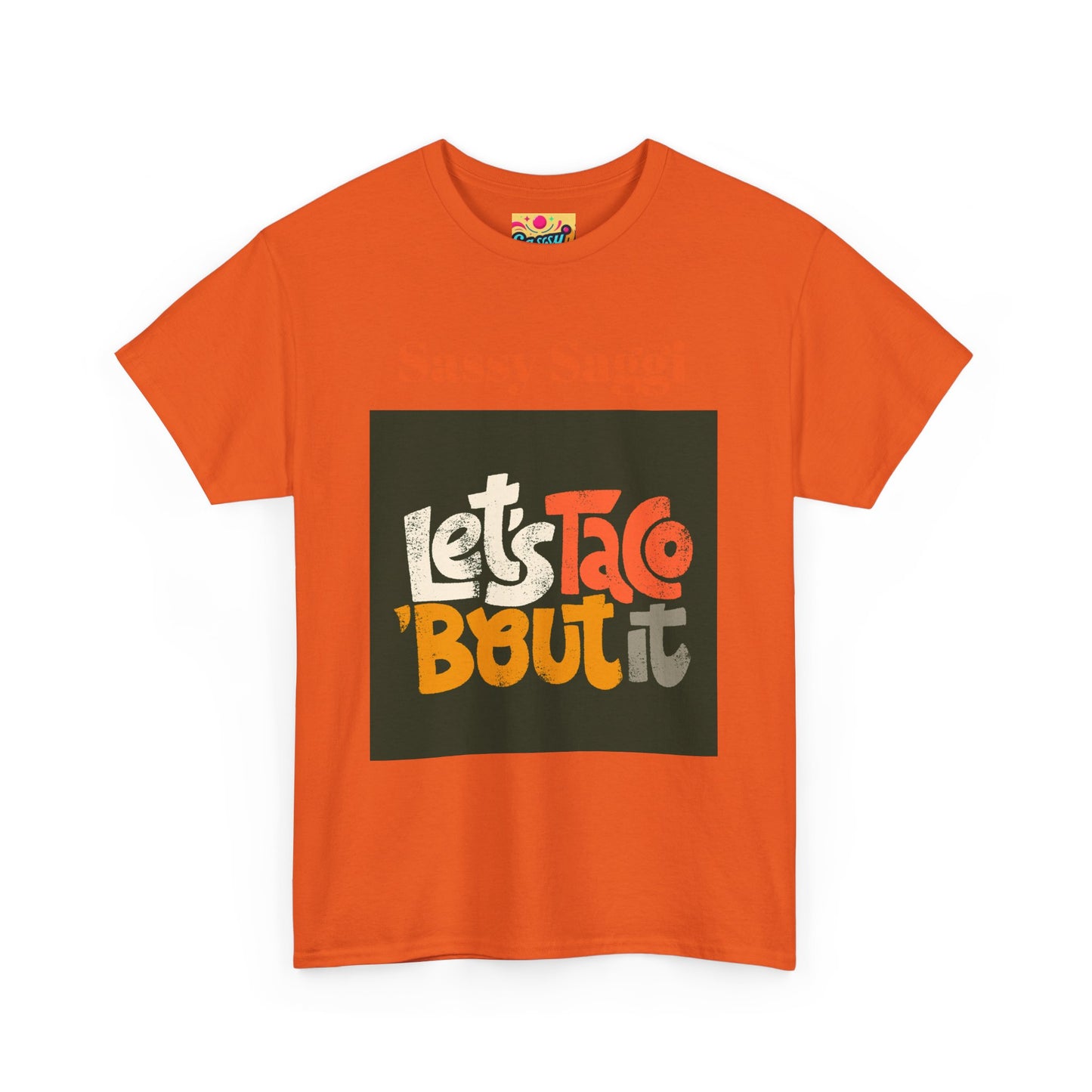 Sassy Saggi She Shirt