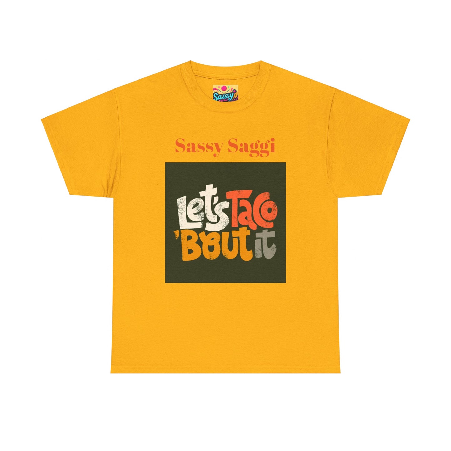 Sassy Saggi She Shirt