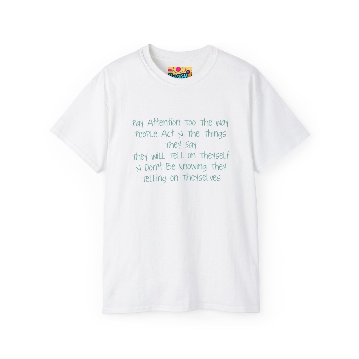 Sassy Saggi She Shirt