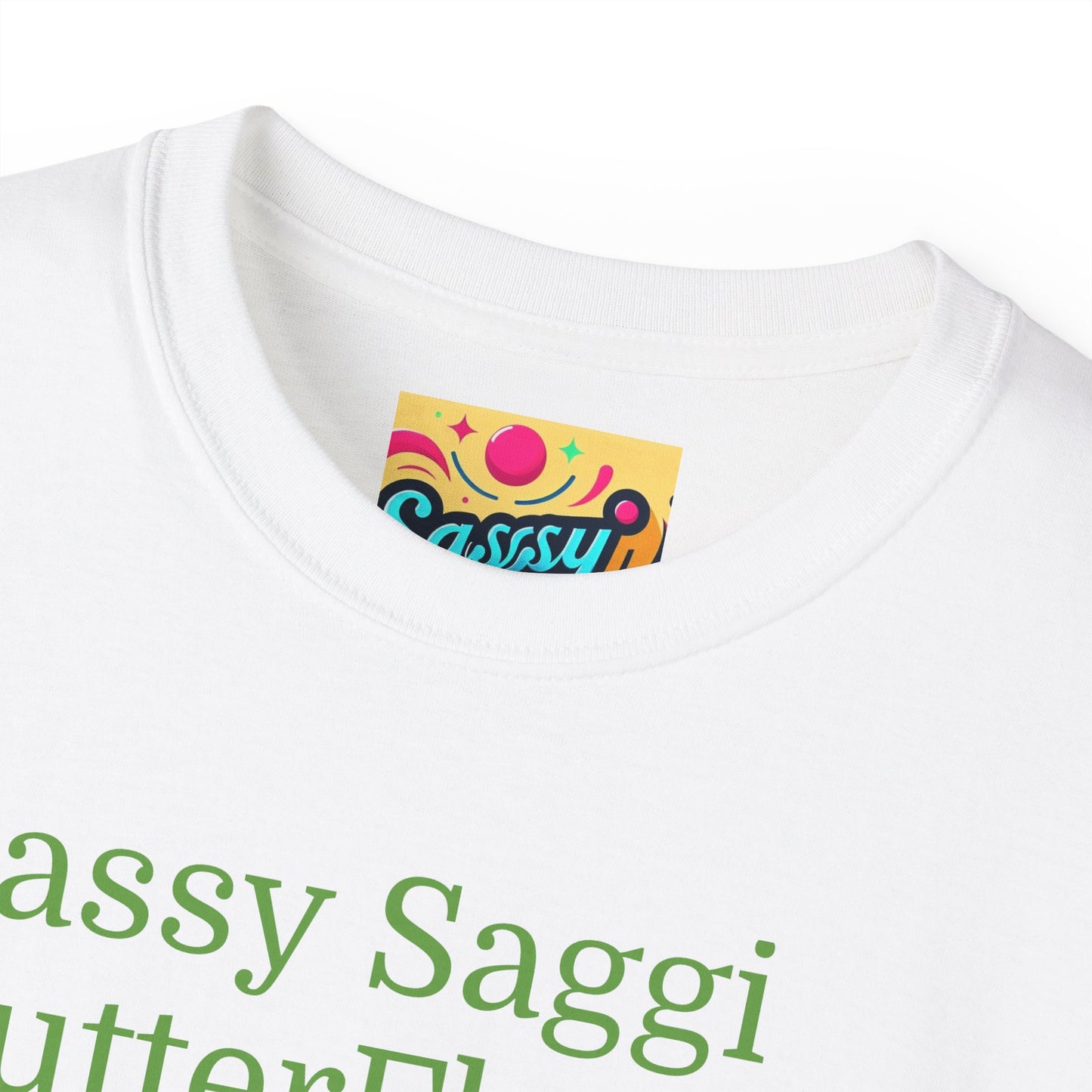 Sassy Saggi She Shirt