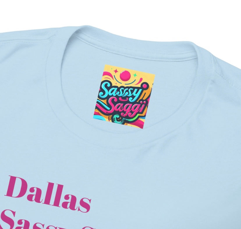 Sassy Saggi She Shirt