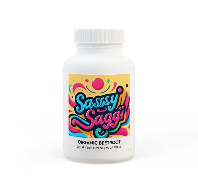 Sassy Saggi Or Organic Be Beetroot Pi Pills