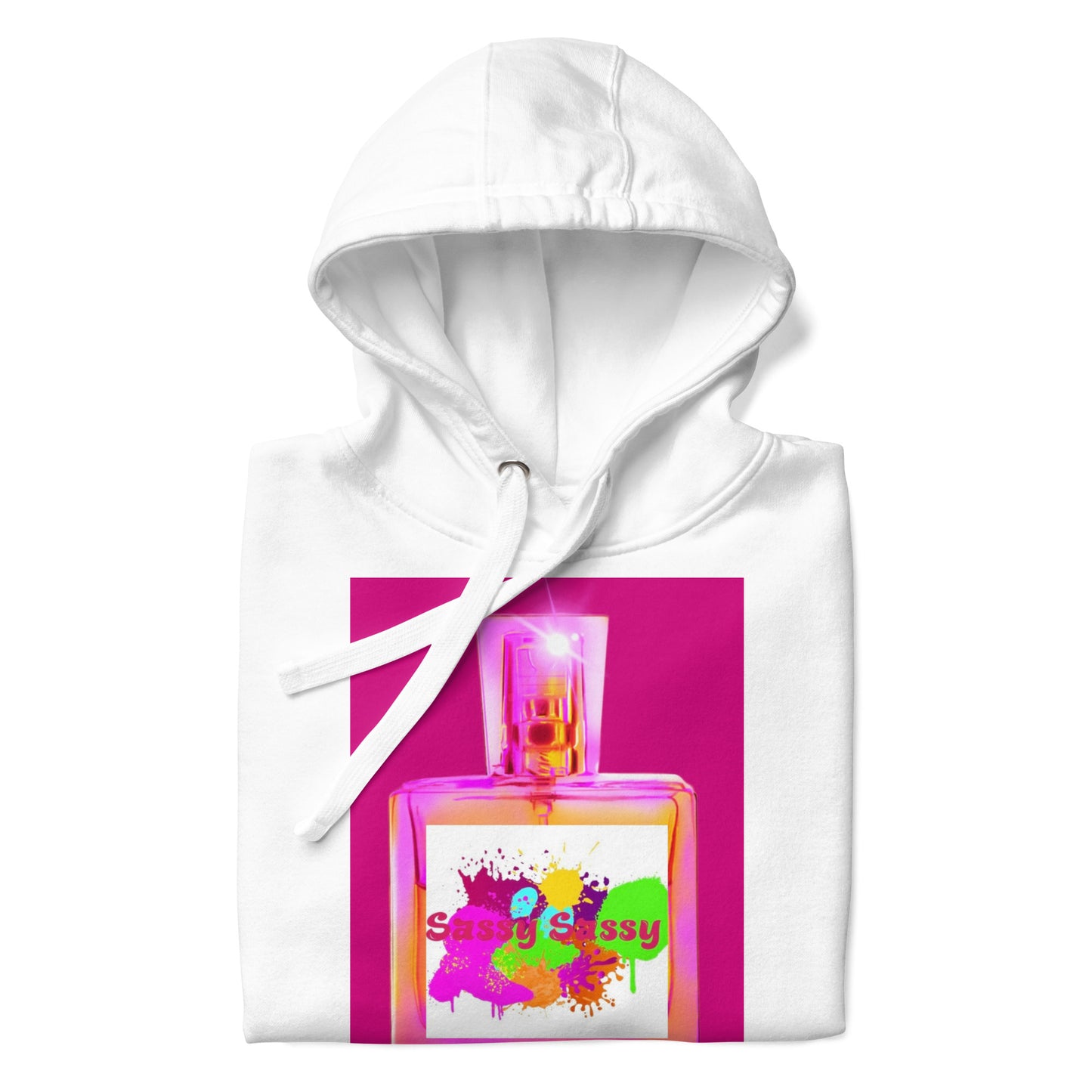 Sassy Sassy Holy Hoodie